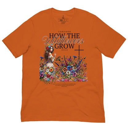 "consider how the wildflowers grow" christian t shirts, front view, orange
