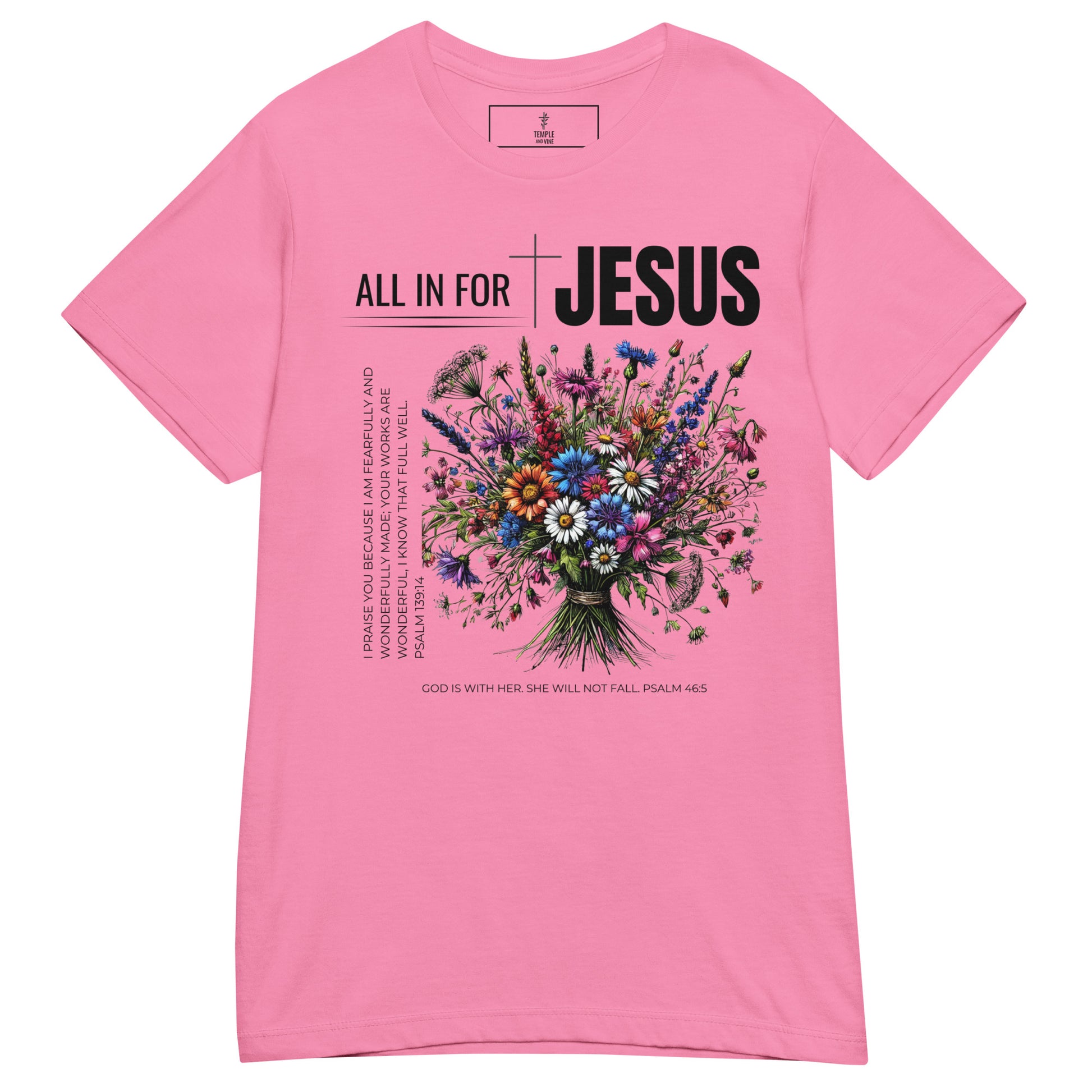 All in For Jesus Christian T Shirt, front view, pink
